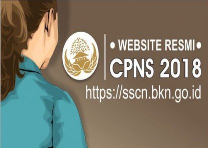 Rekrutmen CPNS 2018 Hari Ini Resmi Dibuka